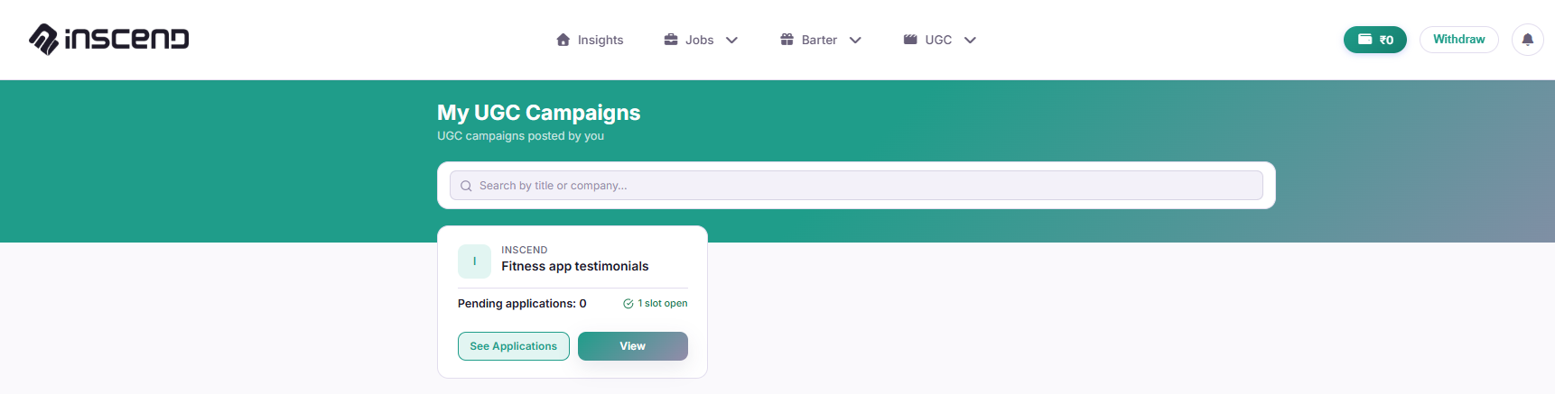 My UGC Campaigns list with See Applications and View buttons